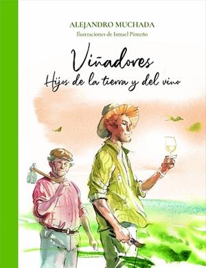 VIÑADORES | 9788412570724 | MUCHADA, ALEJANDRO | Libreria Geli - Librería Online de Girona - Comprar libros en catalán y castellano