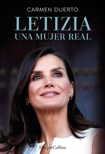 LETIZIA, UNA MUJER REAL | 9788491398387 | DUERTO,CARMEN | Llibreria Geli - Llibreria Online de Girona - Comprar llibres en català i castellà