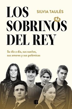 LOS SOBRINOS DEL REY | 9788466677554 | TAULÉS,SILVIA | Llibreria Geli - Llibreria Online de Girona - Comprar llibres en català i castellà