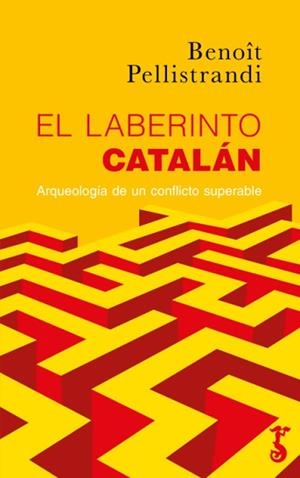 EL LABERINTO CATALÁN | 9788417241469 | PELLISTRANDI,BENOÎT | Libreria Geli - Librería Online de Girona - Comprar libros en catalán y castellano