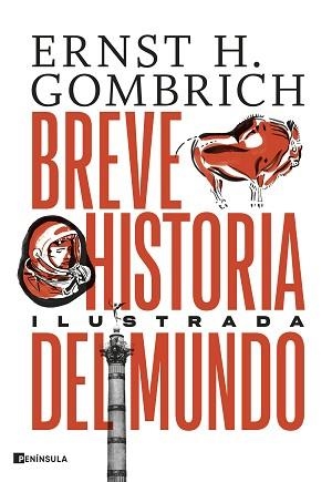 BREVE HISTORIA DEL MUNDO(EDICIÓN ILUSTRADA) | 9788411001526 | GOMBRICH,ERNST H. | Libreria Geli - Librería Online de Girona - Comprar libros en catalán y castellano