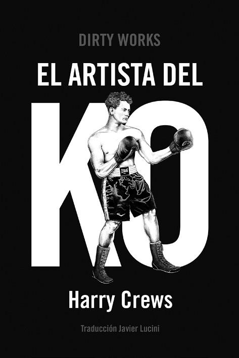 EL ARTISTA DEL K.O. | 9788419288448 | CREWS,HARRY | Libreria Geli - Librería Online de Girona - Comprar libros en catalán y castellano