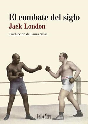 EL COMBATE DEL SIGLO | 9788419168450 | LONDON, JACK | Libreria Geli - Librería Online de Girona - Comprar libros en catalán y castellano