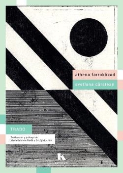 TRADO | 9788412739985 | FARROKHZAD, ATHENA/CÂRSTEAN, SVETLANA | Llibreria Geli - Llibreria Online de Girona - Comprar llibres en català i castellà