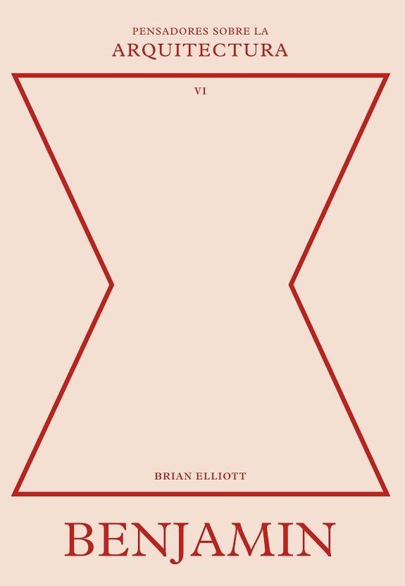 BENJAMIN SOBRE LA ARQUITECTURA | 9788410121126 | ELLIOTT, BRIAN | Llibreria Geli - Llibreria Online de Girona - Comprar llibres en català i castellà