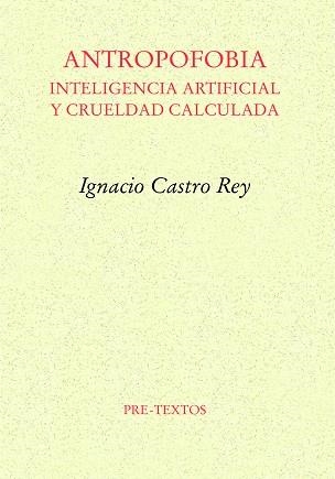 ANTROPOFOBIA | 9788419633842 | CASTRO REY, IGNACIO | Libreria Geli - Librería Online de Girona - Comprar libros en catalán y castellano