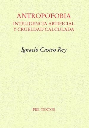 ANTROPOFOBIA | 9788419633842 | CASTRO REY, IGNACIO | Libreria Geli - Librería Online de Girona - Comprar libros en catalán y castellano