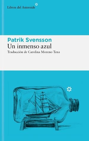 UN INMENSO AZUL | 9788419089830 | SVENSSON, PATRIK | Libreria Geli - Librería Online de Girona - Comprar libros en catalán y castellano