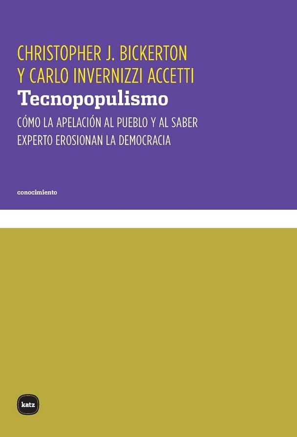 TECNOPOPULISMO | 9788415917748 | BICKERTON, CHRISTOPHER J./INVERNIZZI ACCETTI, CARLO | Libreria Geli - Librería Online de Girona - Comprar libros en catalán y castellano