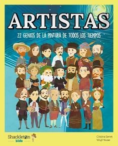 ARTISTAS.22 GENIOS DE LA PINTURA DE TODOS LOS TIEMPOS | 9788413613864 | SERRET, CRISTINA | Llibreria Geli - Llibreria Online de Girona - Comprar llibres en català i castellà