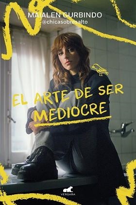 EL ARTE DE SER MEDIOCRE | 9788419248909 | GURBINDO (@CHICASOBRESALTO), MAIALEN | Libreria Geli - Librería Online de Girona - Comprar libros en catalán y castellano