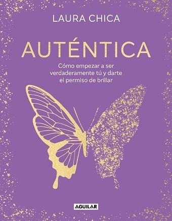 AUTÉNTICA | 9788403524347 | CHICA, LAURA | Libreria Geli - Librería Online de Girona - Comprar libros en catalán y castellano