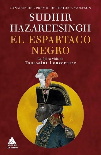 EL ESPARTACO NEGRO | 9788419703378 | HAZAREESINGH, SUDHIR | Libreria Geli - Librería Online de Girona - Comprar libros en catalán y castellano