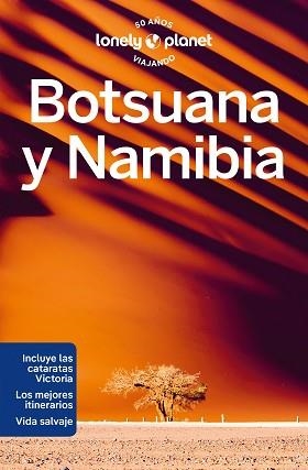 BOTSUANA Y NAMIBIA(LONELY PLANET.EDICIÓN 2024) | 9788408280934 | EXELBY, NARINA/KINGDOM, SARAH/VAN ZYL, MELANIE | Libreria Geli - Librería Online de Girona - Comprar libros en catalán y castellano