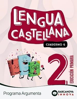 ARGUMENTA 2. LENGUA CASTELLANA. CUADERNO 6 | 9788448956462 | CLAVÉ, ESTER/LAINEZ, ANTÒNIA/MURILLO, NURIA/NOGALES, NOELIA/RUIZ, MONTSERRAT | Libreria Geli - Librería Online de Girona - Comprar libros en catalán y castellano