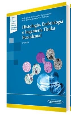 HISTOLOGÍA,EMBRIOLOGÍA E INGENIERÍA TISULAR BUCODENTAL (5ª EDICIÓN 2024+E-BOOK) | 9788411063241 | GÓMEZ DE FERRARIS, MARÍA ELSA/CAMPOS MUÑOZ, ANTONIO | Libreria Geli - Librería Online de Girona - Comprar libros en catalán y castellano
