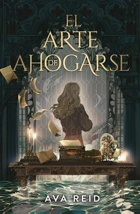 EL ARTE DE AHOGARSE | 9788419030900 | REID, AVA | Libreria Geli - Librería Online de Girona - Comprar libros en catalán y castellano