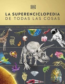 LA SUPERENCICLOPEDIA DE TODAS LAS COSAS | 9780241665046 |   | Libreria Geli - Librería Online de Girona - Comprar libros en catalán y castellano