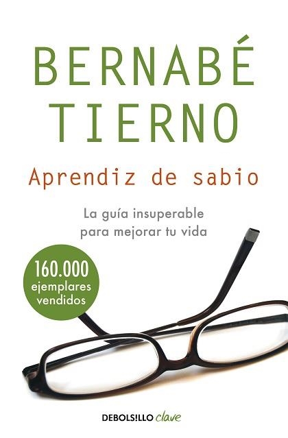 APRENDIZ DE SABIO | 9788466374170 | TIERNO, BERNABÉ | Libreria Geli - Librería Online de Girona - Comprar libros en catalán y castellano