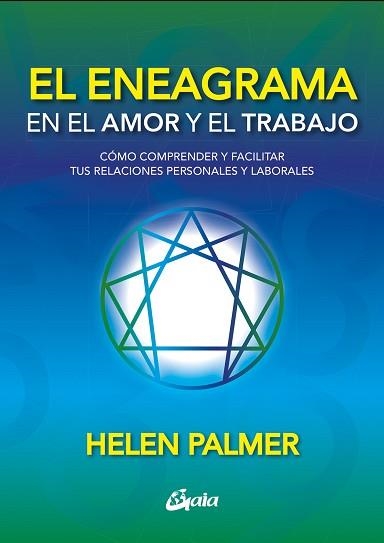 EL ENEAGRAMA EN EL AMOR Y EL TRABAJO | 9788411080866 | PALMER, HELEN | Libreria Geli - Librería Online de Girona - Comprar libros en catalán y castellano