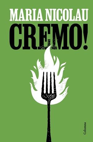 CREMO! | 9788466431774 | NICOLAU, MARIA | Libreria Geli - Librería Online de Girona - Comprar libros en catalán y castellano