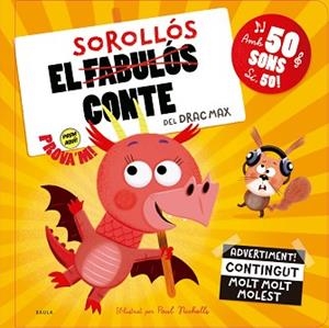 EL SOROLLÓS CONTE DEL DRAC MAX | 9788447951710 | Libreria Geli - Librería Online de Girona - Comprar libros en catalán y castellano