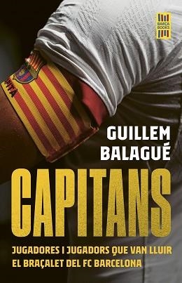 CAPITANS | 9788448040918 | BALAGUÉ, GUILLEM | Libreria Geli - Librería Online de Girona - Comprar libros en catalán y castellano