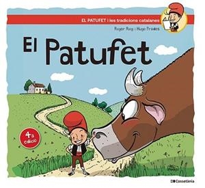 EL PATUFET | 9788413563398 | ROIG CÉSAR, ROGER | Llibreria Geli - Llibreria Online de Girona - Comprar llibres en català i castellà