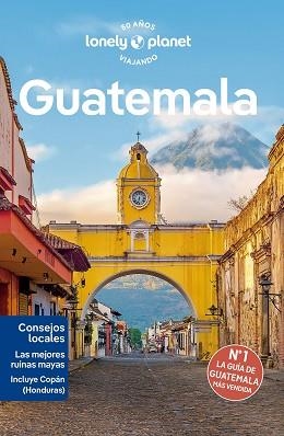 GUATEMALA(LONELY PLANET.EDICIÓN 2024) | 9788408277668 | VIDGEN, LUCAS/BARTLETT, RAY | Libreria Geli - Librería Online de Girona - Comprar libros en catalán y castellano