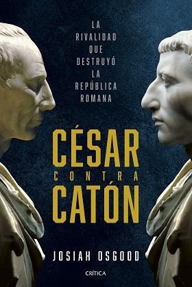 CÉSAR CONTRA CATÓN | 9788491996118 | OSGOOD, JOSIAH | Libreria Geli - Librería Online de Girona - Comprar libros en catalán y castellano