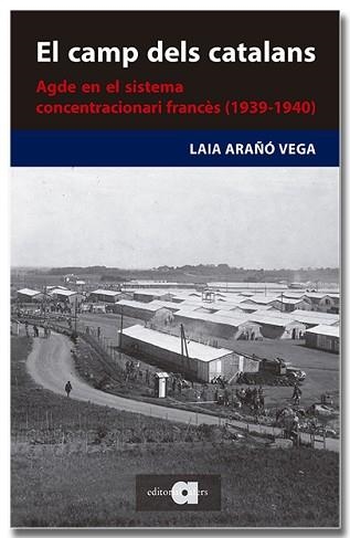 EL CAMP DELS CATALANS  | 9788418618727 | ARAÑÓ VEGA, LAIA | Libreria Geli - Librería Online de Girona - Comprar libros en catalán y castellano