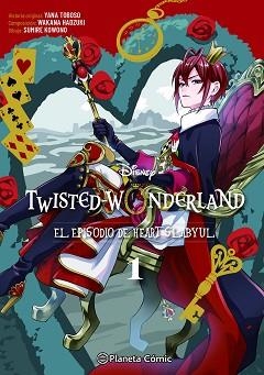 TWISTED WONDERLAND Nº 01/04 | 9788411611602 | TOBOSO, YANA/KOWONO, SUMIRE/HADZUKI, WAKANA | Libreria Geli - Librería Online de Girona - Comprar libros en catalán y castellano