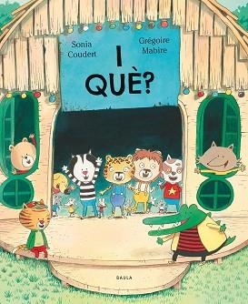 I QUÈ? | 9788447953172 | COUDERT, SONIA | Libreria Geli - Librería Online de Girona - Comprar libros en catalán y castellano