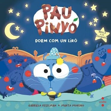 PAU PINYÓ-6.PAU PINYÓ DORM COM UN LIRÓ | 9788466157094 | KESELMAN, GABRIELA | Llibreria Geli - Llibreria Online de Girona - Comprar llibres en català i castellà