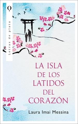 LA ISLA DE LOS LATIDOS DEL CORAZÓN | 9788492919550 | MESSINA, LAURA | Libreria Geli - Librería Online de Girona - Comprar libros en catalán y castellano