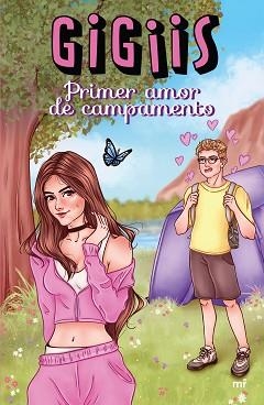 PRIMER AMOR DE CAMPAMENTO | 9788427052383 | GIGIIS | Libreria Geli - Librería Online de Girona - Comprar libros en catalán y castellano