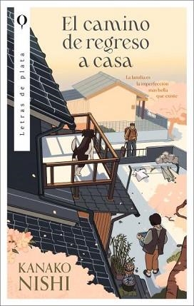 EL CAMINO DE REGRESO A CASA | 9788492919512 | NISHI, KANAKO | Libreria Geli - Librería Online de Girona - Comprar libros en catalán y castellano
