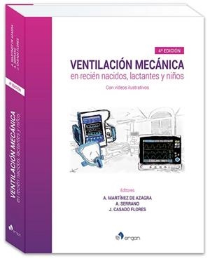VENTILACIÓN MECÁNICA EN RECIÉN NACIDOS,LACTANTES Y NIÑOS(4ª EDICIÓN 2024) | 9788419955074 | MARTÍNEZ DE AZAGRA,AMELIA/SERRANO GONZÁLEZ,ANA/CASADO FLORES,JUAN | Llibreria Geli - Llibreria Online de Girona - Comprar llibres en català i castellà