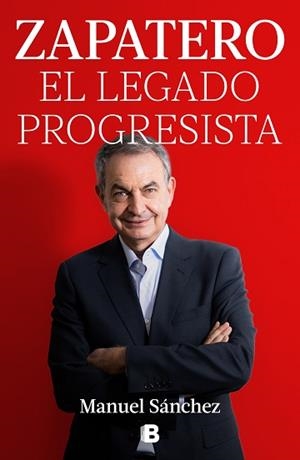 ZAPATERO, EL LEGADO PROGRESISTA | 9788466678285 | SÁNCHEZ,MANUEL | Libreria Geli - Librería Online de Girona - Comprar libros en catalán y castellano