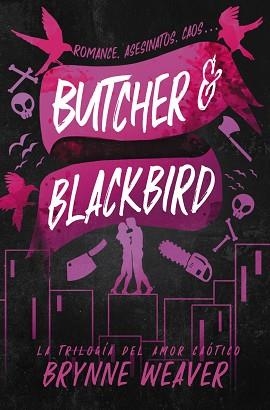 BUTCHER & BLACKBIRD | 9788419822048 | WEAVER, BRYNNE | Llibreria Geli - Llibreria Online de Girona - Comprar llibres en català i castellà