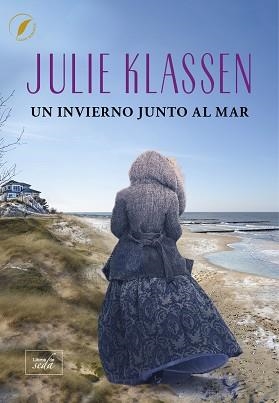UN INVIERNO JUNTO AL MAR | 9788419386458 | KLASSEN, JULIE | Libreria Geli - Librería Online de Girona - Comprar libros en catalán y castellano