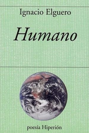 HUMANO | 9788490022191 | ELGUERO,IGNACIO | Libreria Geli - Librería Online de Girona - Comprar libros en catalán y castellano