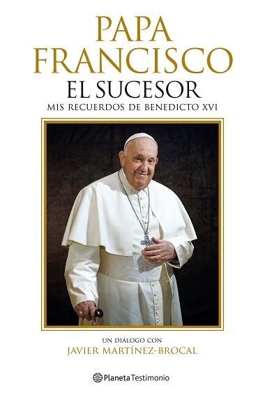 PAPA FRANCISCO.EL SUCESOR | 9788408287759 | MARTÍNEZ-BROCAL, JAVIER | Libreria Geli - Librería Online de Girona - Comprar libros en catalán y castellano