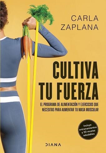 CULTIVA TU FUERZA | 9788411191425 | ZAPLANA, CARLA | Libreria Geli - Librería Online de Girona - Comprar libros en catalán y castellano