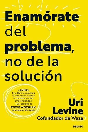 ENAMÓRATE DEL PROBLEMA,NO DE LA SOLUCIÓN | 9788423437085 | LEVINE, URI | Libreria Geli - Librería Online de Girona - Comprar libros en catalán y castellano