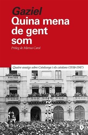 QUINA MENA DE GENT SOM | 9788418011405 | CALVET "GAZIEL", AGUSTÍ | Libreria Geli - Librería Online de Girona - Comprar libros en catalán y castellano