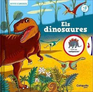 PETITS CURIOSOS.ELS DINOSAURES | 9788419987020 | ROLAND, CLAUDINE | Libreria Geli - Librería Online de Girona - Comprar libros en catalán y castellano