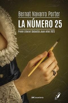 LA NÚMERO 25 | 9788413563619 | NAVARRO PORTER, BERNAT | Libreria Geli - Librería Online de Girona - Comprar libros en catalán y castellano
