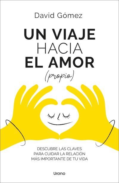 UN VIAJE HACIA EL AMOR (PROPIO) | 9788418714498 | GÓMEZ, DAVID | Llibreria Geli - Llibreria Online de Girona - Comprar llibres en català i castellà