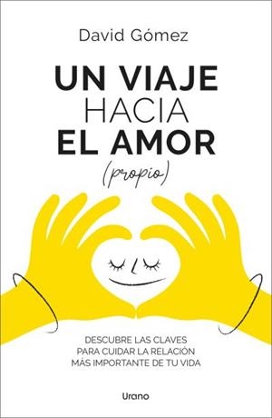 UN VIAJE HACIA EL AMOR (PROPIO) | 9788418714498 | GÓMEZ, DAVID | Llibreria Geli - Llibreria Online de Girona - Comprar llibres en català i castellà